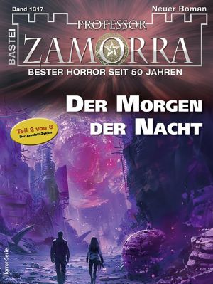[Professor Zamorra 1317] • Der Morgen der Nacht